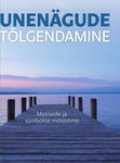Unenägude tõlgendamine