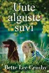 Uute alguste suvi