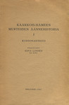 Kaakkois-Hämeen murteiden äännehistoria 
    (1. osa)