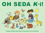 Oh seda k-d!