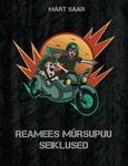 Reamees Mürsupuu seiklused
