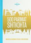 Lonely Planeti 500 parimat sihtkohta