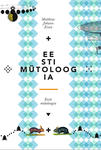 Eesti mütoloogia