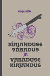 Kirjanduse vabadus ja vabaduse kirjandus