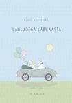 Lauludega läbi aasta