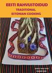 Eesti rahvustoidud. Traditional estonian cooking