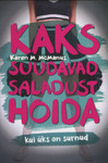 Kaks suudavad saladust hoida