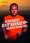 Ultramees Rait Ratasepp - igiliikur inimnahas