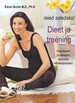 Reied saledaks. Dieet ja treening