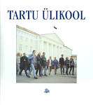 Tartu Ülikool. Vaateid ajalukku ja argipäeva