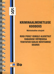 Kriminaalmenetluse koodeks. Märksõnaline sisujuht. Riigi poolt isikule alusetult vabaduse võtmisega tekitatud kahju hüvitamise seadus. Seadused seisuga 20.02.1998
