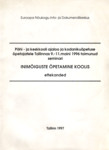 Põhi- ja keskkooli ajaloo ja kodanikuõpetuse õpetajatele Tallinnas 9.-11. maini 1996 toimunud seminari «Inimõiguste õpetamine koolis» ettekanded