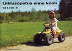 Liiklusõpetus enne kooli. Töövihik