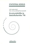 Statistika koolis. Valik ettekandeid Tartu rahvusvaheliselt konverentsilt «Arvutusstatistika ja statistikaharidus 96»