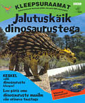 Jalutuskäik dinosaurustega. Kleepsuraamat