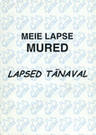 Lastekaitse Liidu konverents «Meie lapse mured». «Lapsed tänaval». 20. november, 1997.a. Sakala Kultuurikeskus, Tallinn