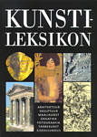 Kunstileksikon. Arhitektuur, skulptuur, maalikunst, graafika, fotograafia, tarbekunst, sisekujundus