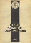 Eesti Komitee ja Eesti Komitee juhatuse dokumendid. 9. I 1992 - 3. IX 1992
