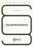 Tulumaksuseadus. Jõustunud 01.01.96