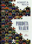 Piirideta maailm. Valmistumine 21. sajandi kapitalismiks