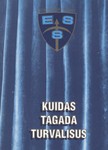 Kuidas tagada turvalisus