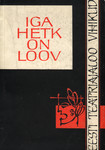 Iga hetk on loov. Valimik J. Sütiste teatrikirjutusi