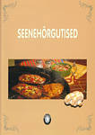 Seenehõrgutised