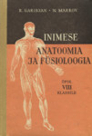 Inimese anatoomia ja füsioloogia. Õpik VIII klassile