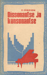 Dissonantse ja konsonantse. 19. saj. I poole muusikaajaloolisi kontraste