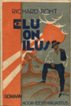 Elu on ilus. Romaan