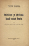 Poliitilised ja ühiskondlikud voolud Eestis. (Talupojaline-väikekodanlik ajajärk 1860-1905)