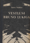 Vestlusi Bruno Lukiga