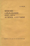 Magevee-lubjalasundid Eesti NSV-s ja nende kasutamine