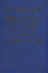 Kirjanduse ja kunsti kõrge kutsumus