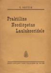 Praktiline noodiõpetus laulukooridele