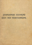 Jahipidamise eeskirjad Eesti NSV territooriumil. Kinnitatud 15.12.1958. a.