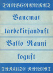Tarberaamat – tarkuse raamat. Vanemat tarbekirjandust (1781-1917) Vallo Rauni kogust. Näituse kataloog