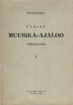 Üldise muusika-ajaloo põhialused