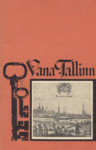 «Vana Tallinn». Tallinna Linnamuuseumi filiaal