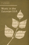Music in the Estonian S. S. R.