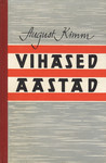 Vihased aastad. Vana töölise mälestusi