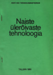 Naiste ülerõivaste tehnoloogia