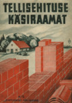 Tellisehituse käsiraamat
