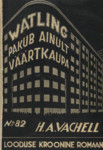 Watling pakub ainult väärtkaupa. Romaan ühest kaubamajast