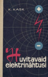 Huvitavaid elektrinähtusi