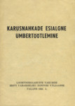 Karusnahkade esialgne ümbertöötlemine
