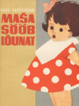 Maša sööb lõunat