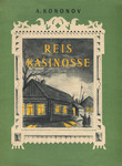 Reis Kašinosse