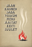 Sadaviiskümmend aastat eesti luulet. Valik armastuse-, looduse-, kodu- ja isamaalaule