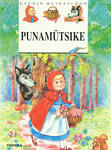 Punamütsike. Charles Perrault muinasjutu järgi